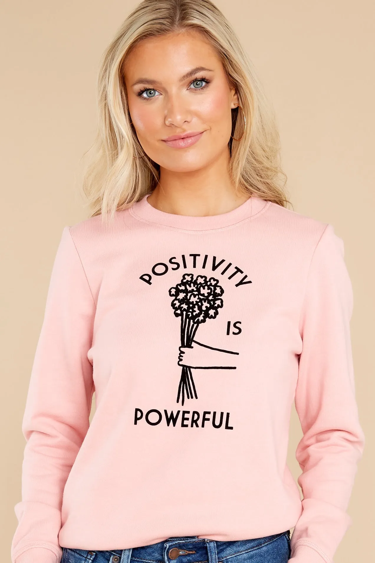 Positivity Is Powerful Pink Sweatshirt