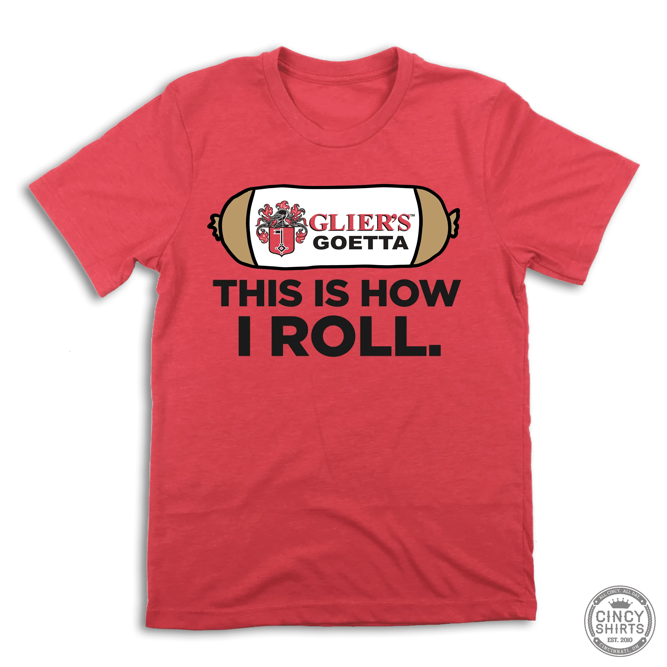 "This is How I Roll" Glier's Goetta